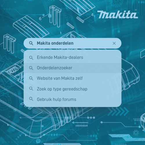 5 tips voor zoeken van Makita onderdelen (500 x 500 px)