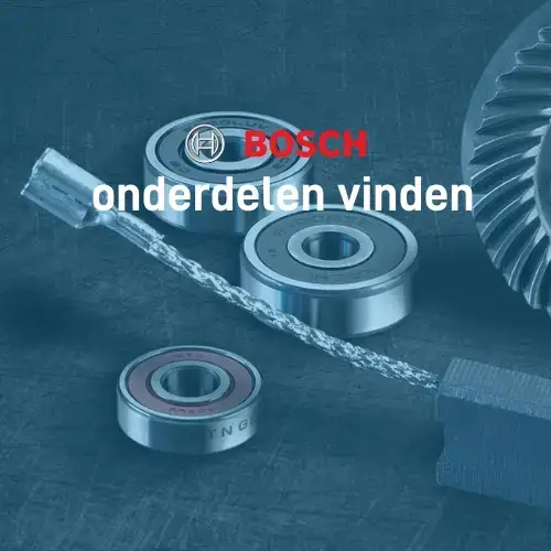 Onderdelen van Bosch vinden doe je zo